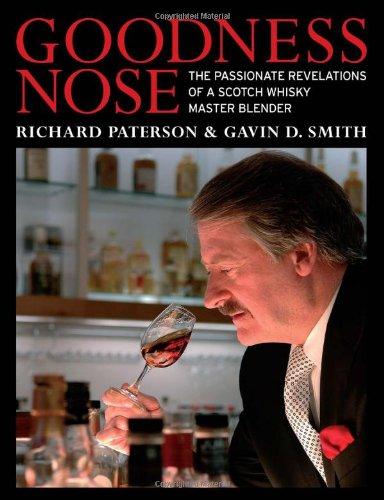 Goodness Nose: The Passionate Revelations of a Scotch Whisky Master Blender