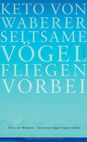 Seltsame Vögel fliegen vorbei