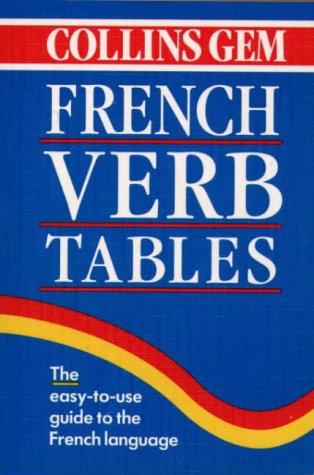 Collins Gem French Verb Tables (Collins Gems)