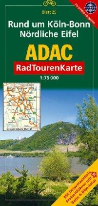 ADAC RadTourenKarte 25. Nord Eifel, Rund um Köln. 1 : 75 000: Mit Ortsverzeichnis, Freizeitführer mit Bahn & Bike-Infos