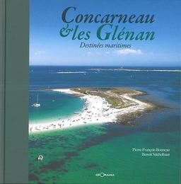 Concarneau & les Glénan : destinées maritimes