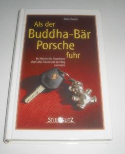 Als der Buddha-Bär Porsche fuhr