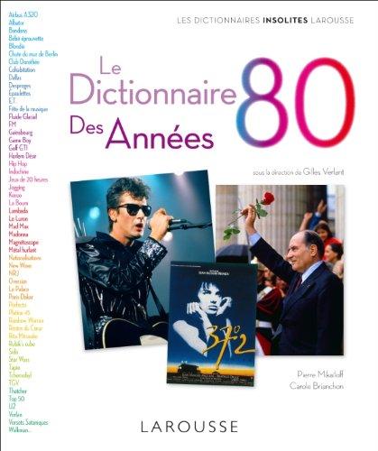 Le dictionnaire des années 80