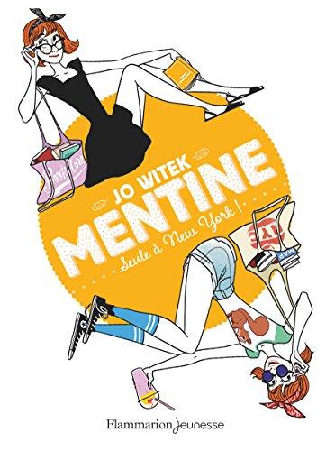 Mentine. Vol. 4. Seule à New- York !