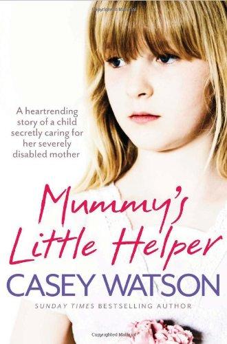 Mummy's Little Helper: The heartrending true story of a yo