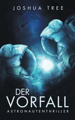 Der Vorfall: Astronautenthriller