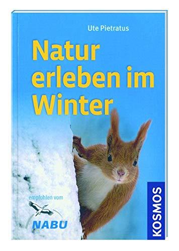 Kosmos: Natur erleben im Winter