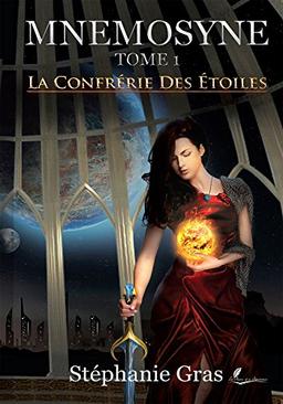 Mnémosyne Tome 1: La confrérie des étoiles