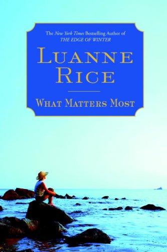 What Matters Most: A Novel