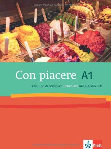 Con piacere / Lehr- und Arbeitsbuch mit 2 Audio-CDs A1