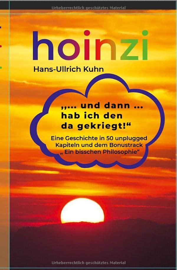 "... und dann hab ich den da gekriegt!": eine Geschichte in 50 umplugged Kapiteln