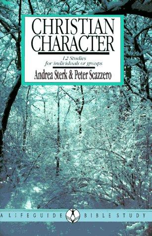 Christian Character (Lifeguide Bible Studies)