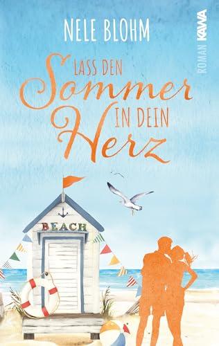 Lass den Sommer in dein Herz (Liebesglück auf Sylt)