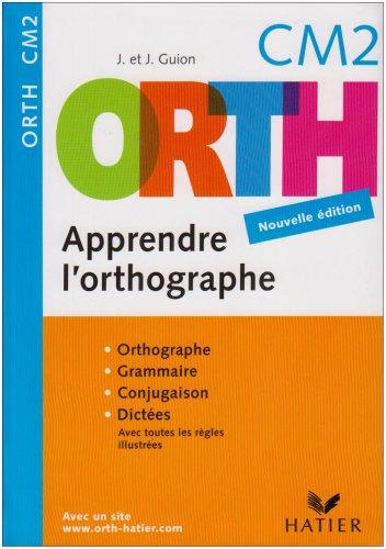 Apprendre l'orthographe, CM2