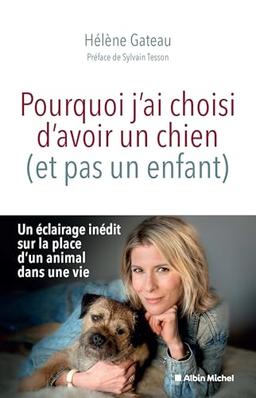 Pourquoi j'ai choisi d'avoir un chien (et pas un enfant)