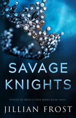 Savage Knights (Princes of Devil's Creek, Band 3)