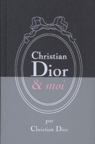 Christian Dior & moi