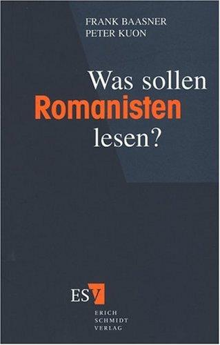 Was sollen Romanisten lesen?