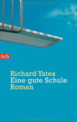 Eine gute Schule: Roman