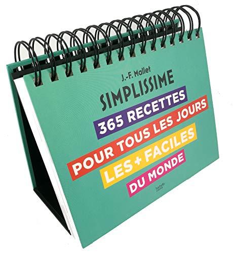 Simplissime : 365 recettes pour tous les jours les + faciles du monde