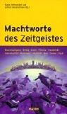 Machtworte des Zeitgeistes