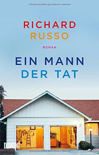 Ein Mann der Tat: Roman