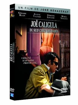 Joe caligula, du suif chez les dabes [FR Import]