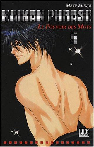 Kaikan Phrase : le pouvoir des mots. Vol. 5