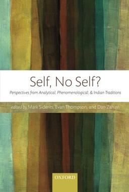 Self, No Self?: Perspectives from Analytical, Phenomenological, and Indian Traditions