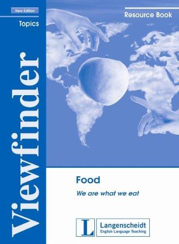 Food - Resource Book: We are what we eat (Viewfinder Topics - New Edition)