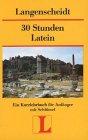 Langenscheidts Kurzlehrbücher, 30 Stunden Latein für Anfänger