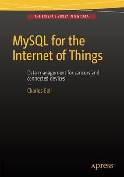 MySQL for the Internet of Things