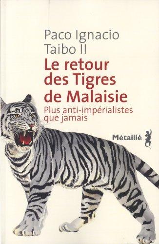 Le retour des Tigres de Malaisie : plus anti-impérialistes que jamais