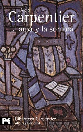 El arpa y la sombra: 192 (El Libro De Bolsillo - Bibliotecas De Autor - Biblioteca Carpentier)