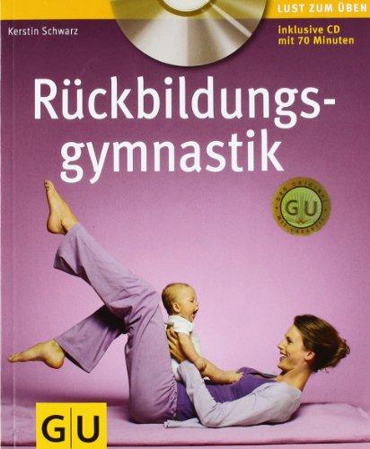 Rückbildungsgymnastik (mit Audio- CD) (GU Multimedia - P & F)