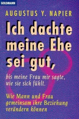 Ich dachte, meine Ehe sei gut, bis meine Frau mir sagte, wie sie sich fühlt