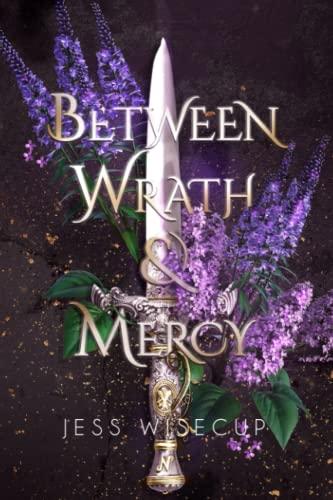 Between Wrath and Mercy (The Divine Between Series, Band 1)