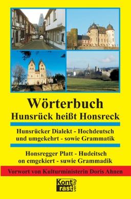 Wörterbuch - Hunsrück  heißt Honsreck