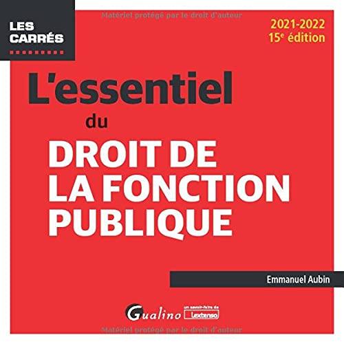 L'essentiel du droit de la fonction publique : 2021-2022