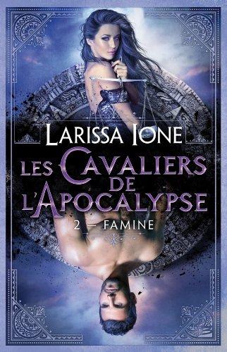 Les cavaliers de l'Apocalypse. Vol. 2. Famine