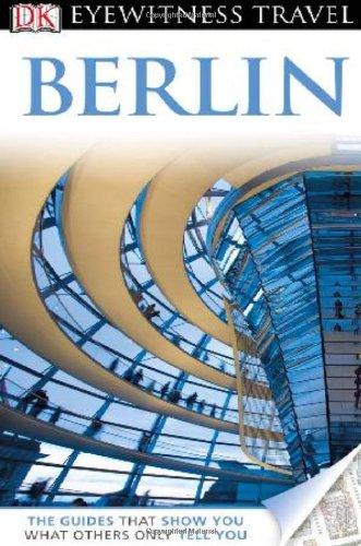 DK Eyewitness Travel Guide: Berlin