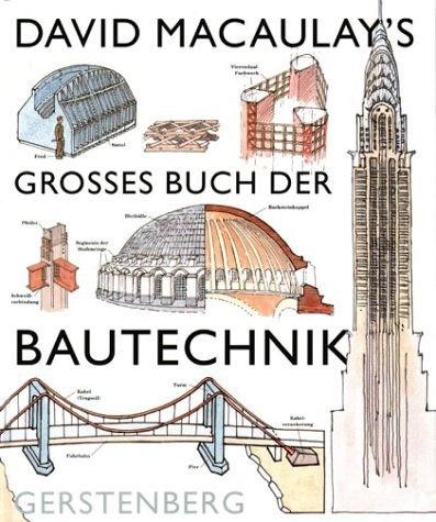 David Macauley's grosses Buch der Bautechnik