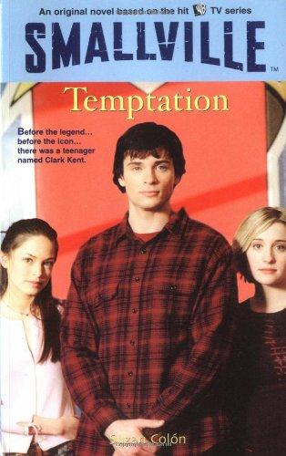 Temptation (Smallville (Little Brown Paperback))