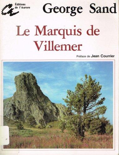 Le Marquis de Villemer