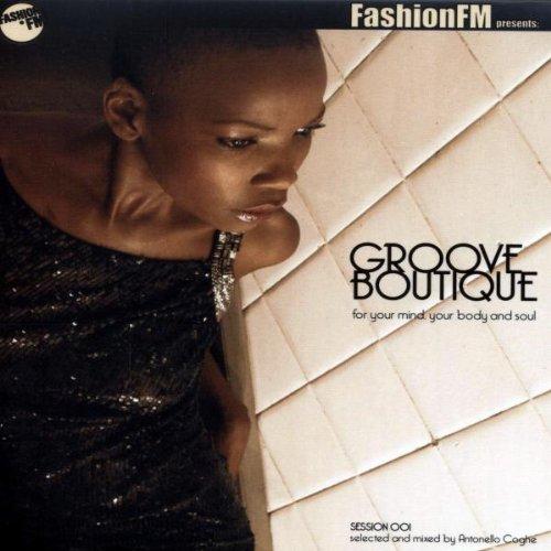 Fashion FM Pres.Groove Boutique