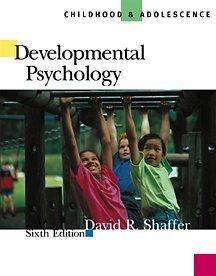 Developmental Psychology: Childhood and Adolesence