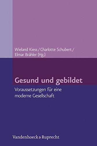 Gesund und gebildet: Voraussetzungen für eine moderne Gesellschaft