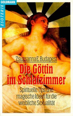 Die Göttin im Schlafzimmer