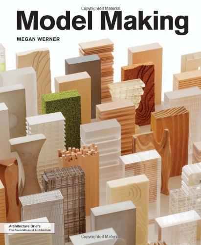 Model Making (Architecture Briefs)