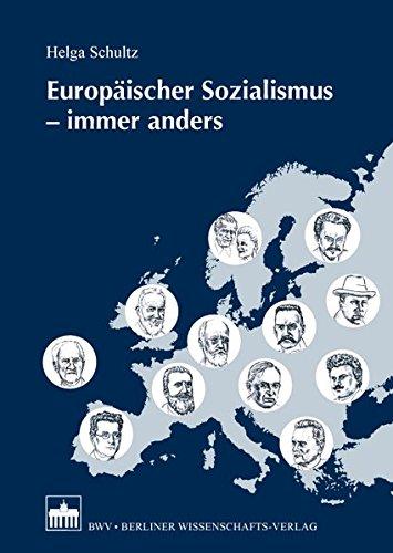 Europäischer Sozialismus immer anders: KARL KAUTSKY - GEORGE BERNARD SHAW - JEAN JAURÈS - JÓZEF PILSUDSKI - ALEXANDER STAMBOLIJSKI - WLADIMIR MEDEM - ... - HERBERT MARCUSE - ALVA UND GUNNAR MYRDAL